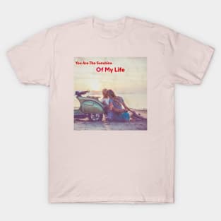 Sunshine Of My Life T-Shirt